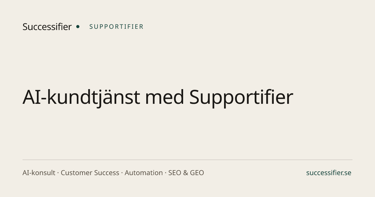 AI-kundtjänst med Supportifier · Successifier